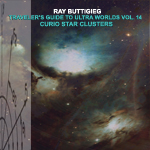 Ray Buttigieg,Traveler's Guide to Ultra Worlds Vol. 14 - Curio Star Clusters [2017]